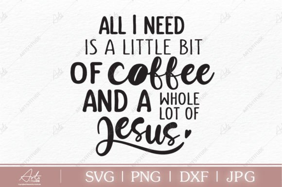 Christian Jesus Coffee SVG PNG DXF Files for Creative Projects